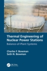 Thermal Engineering of Nuclear Power Stations : Balance-of-Plant Systems - Book