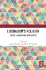 Liberalism's Religion : Cecile Laborde and Her Critics - Book