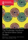 The Routledge Handbook of Transformative Global Studies - Book