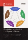 Routledge Handbook of the Resource Nexus - Book