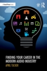 Finding Your Career in the Modern Audio Industry - Book