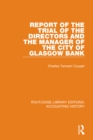 Report of the Trial of the Directors and the Manager of the City of Glasgow Bank - Book