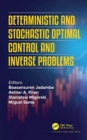 Deterministic and Stochastic Optimal Control and Inverse Problems - Book