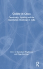 Civility in Crisis : Democracy, Equality and the Majoritarian Challenge in India - Book