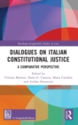 Dialogues on Italian Constitutional Justice : A Comparative Perspective - Book