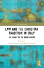Law and the Christian Tradition in Italy : The Legacy of the Great Jurists - Book
