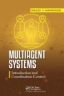 Multiagent Systems : Introduction and Coordination Control - Book