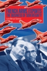 French Arms Exports : The Business of Sovereignty - Book