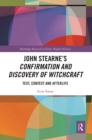 John Stearne’s Confirmation and Discovery of Witchcraft : Text, Context and Afterlife - Book