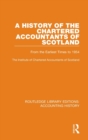 A History of the Chartered Accountants of Scotland : From the Earliest Times to 1954 - Book