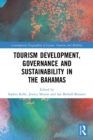 Tourism Development, Governance and Sustainability in The Bahamas - Book