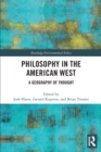Philosophy in the American West : A Geography of Thought - Book