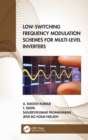 Low-Switching Frequency Modulation Schemes for Multi-level Inverters - Book