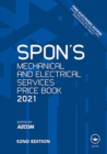 Spon's Mechanical and Electrical Services Price Book 2021 - Book