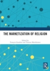 The Marketization of Religion - Book