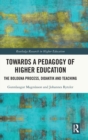 Towards a Pedagogy of Higher Education : The Bologna Process, Didaktik and Teaching - Book