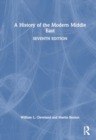 A History of the Modern Middle East - Book