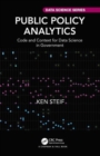 Public Policy Analytics : Code and Context for Data Science in Government - Book