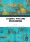 Indigenous Women and Adult Learning - Book