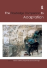 The Routledge Companion to Adaptation - Book