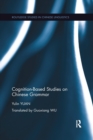 Cognition-Based Studies on Chinese Grammar - Book