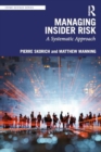Insider Threat : A Systemic Approach - Book