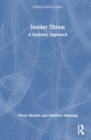 Insider Threat : A Systemic Approach - Book