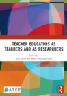 Teacher Educators as Teachers and as Researchers - Book