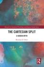 The Cartesian Split : A Hidden Myth - Book