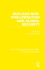 Nuclear Non-Proliferation and Global Security - Book
