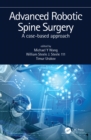 Advanced Robotic Spine Surgery : A Case-Based Approach - Book