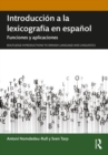 Introduccion a la lexicografia en espanol : Funciones y aplicaciones - Book