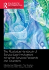 The Routledge Handbook of Service User Involvement in Human Services Research and Education - Book