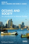 Oceans and Society : An Introduction to Marine Studies - Book