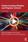 Understanding Religion and Popular Culture - Book