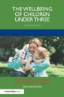 The Wellbeing of Children under Three - Book