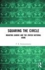 Squaring the Circle : Mahatma Gandhi and the Jewish National Home - Book
