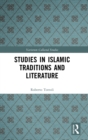 Studies in Islamic Traditions and Literature - Book