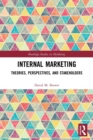 Internal Marketing : Theories, Perspectives, and Stakeholders - Book