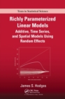 Richly Parameterized Linear Models : Additive, Time Series, and Spatial Models Using Random Effects - Book