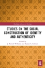 Studies on the Social Construction of Identity and Authenticity - Book