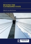 Beyond the Gatekeeper State - Book
