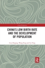 China's Low Birth Rate and the Development of Population - Book
