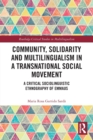 Community, Solidarity and Multilingualism in a Transnational Social Movement : A Critical Sociolinguistic Ethnography of Emmaus - Book