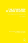 The Other Side of Arms Control : Soviet Objectives in the Gorbachev Era - Book