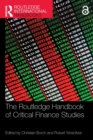 The Routledge Handbook of Critical Finance Studies - Book