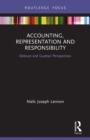 Accounting, Representation and Responsibility : Deleuze and Guattari Perspectives - Book