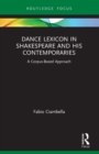 Dance Lexicon in Shakespeare and His Contemporaries : A Corpus Based Approach - Book