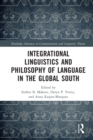 Integrational Linguistics and Philosophy of Language in the Global South - Book