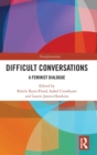 Difficult Conversations : A Feminist Dialogue - Book